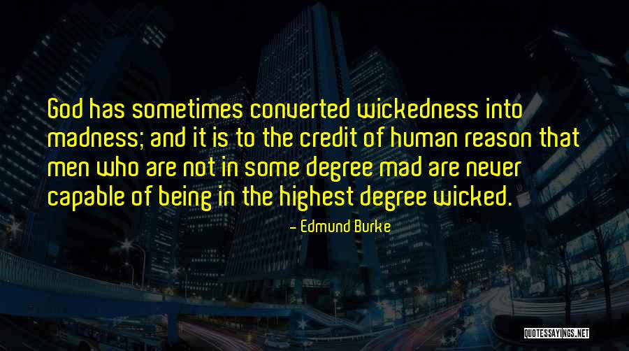 God Is The Reason Quotes By Edmund Burke God Is The Reason Quotes By Edmund Burke