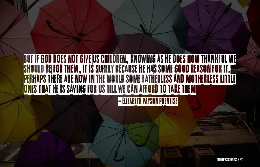 God Is The Reason Quotes By Elizabeth Payson Prentiss God Is The Reason Quotes By Elizabeth Payson Prentiss