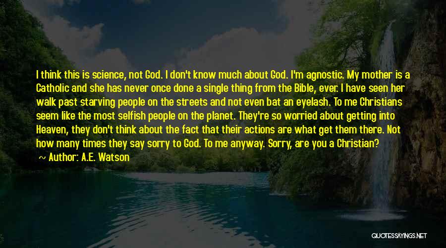 God Is There Bible Quotes By A.E. Watson