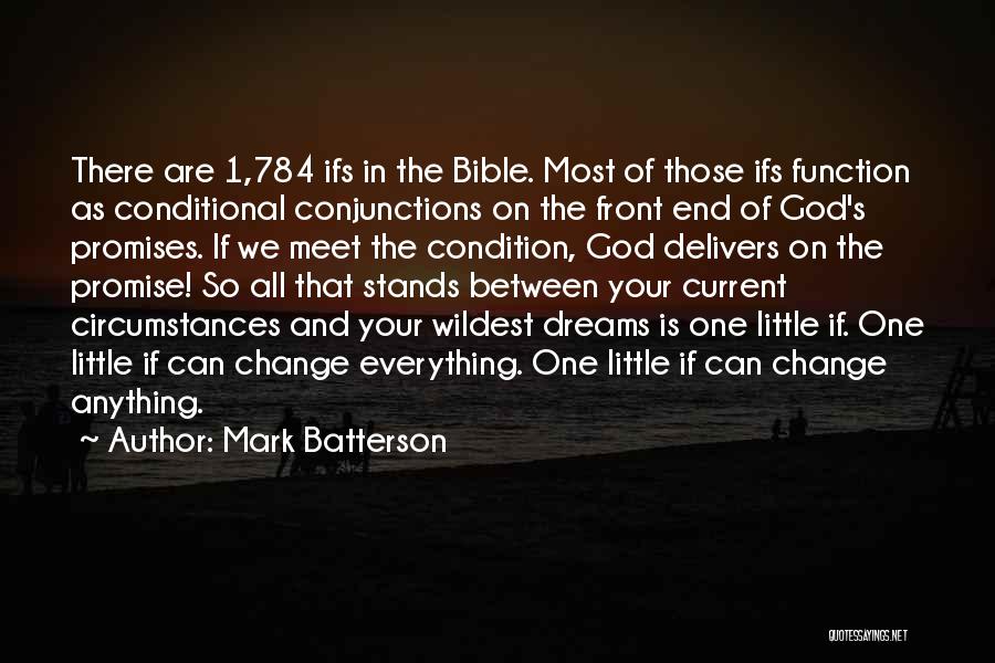 God Is There Bible Quotes By Mark Batterson