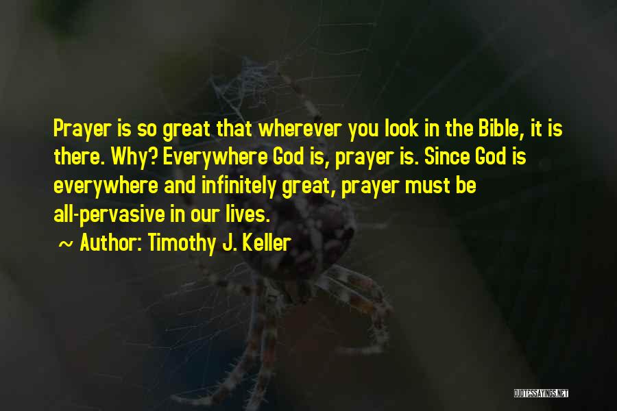 God Is There Bible Quotes By Timothy J. Keller