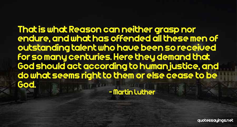 God Is There When No One Else Is Quotes By Martin Luther