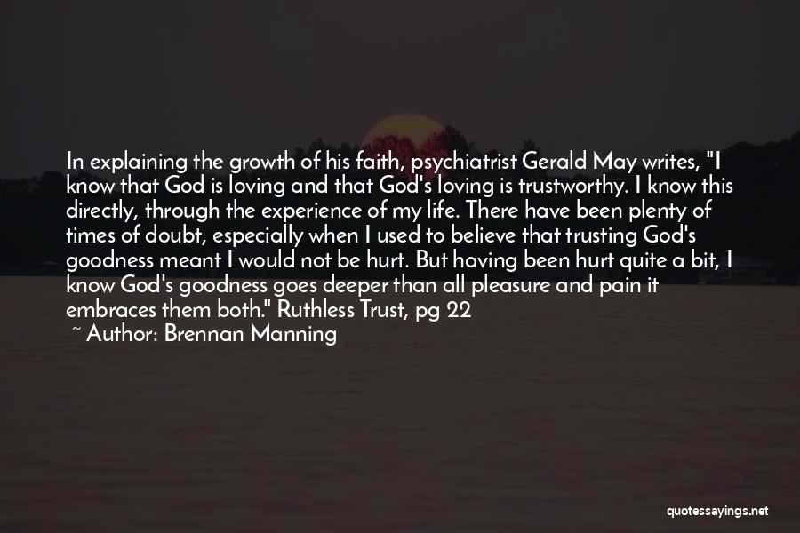 God Is Trustworthy Quotes By Brennan Manning