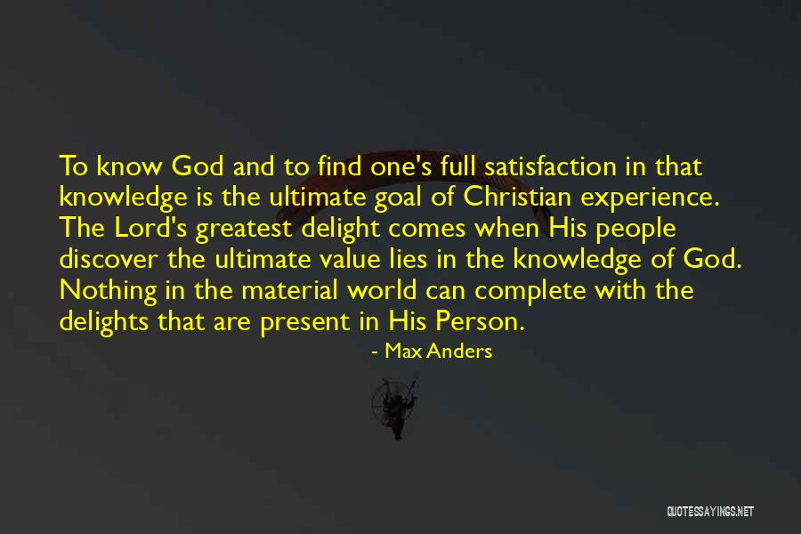God Is Ultimate Quotes By Max Anders God Is Ultimate Quotes By Max Anders