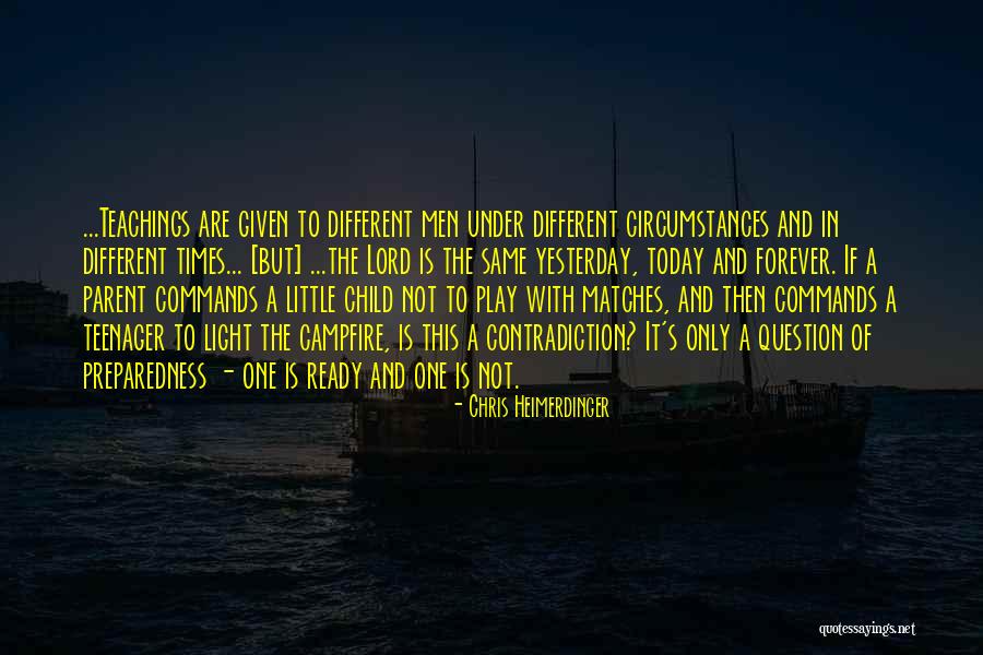 God Is Unchanging Quotes By Chris Heimerdinger God Is Unchanging Quotes By Chris Heimerdinger