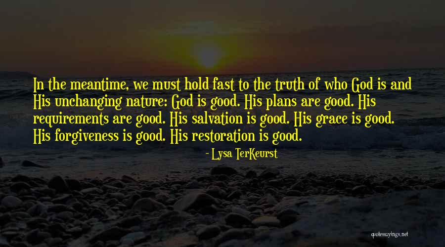 God Is Unchanging Quotes By Lysa TerKeurst God Is Unchanging Quotes By Lysa TerKeurst