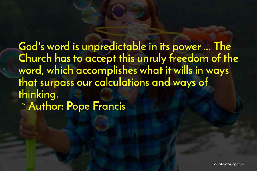 God Is Unpredictable Quotes By Pope Francis