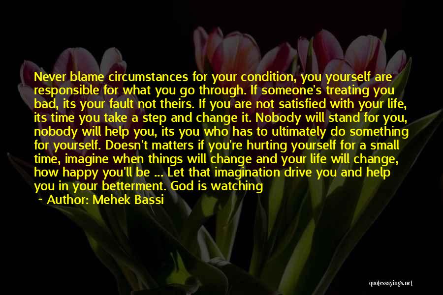 God Is Watching Over You Quotes By Mehek Bassi