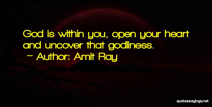 God Is Within You Quotes By Amit Ray