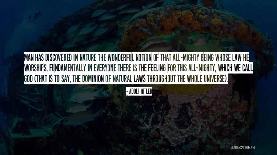 God Is Wonderful Quotes By Adolf Hitler God Is Wonderful Quotes By Adolf Hitler