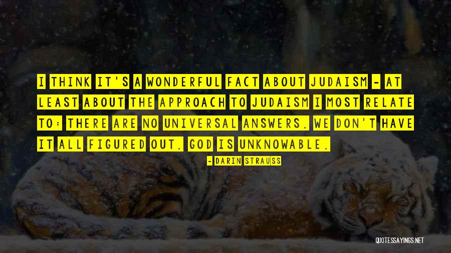 God Is Wonderful Quotes By Darin Strauss God Is Wonderful Quotes By Darin Strauss