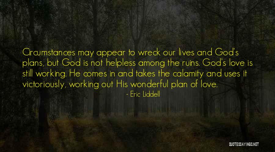 God Is Wonderful Quotes By Eric Liddell God Is Wonderful Quotes By Eric Liddell