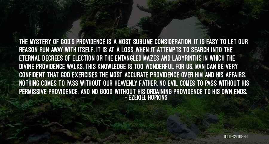 God Is Wonderful Quotes By Ezekiel Hopkins God Is Wonderful Quotes By Ezekiel Hopkins