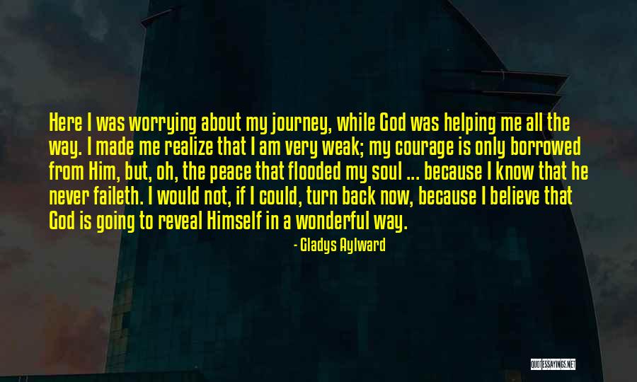 God Is Wonderful Quotes By Gladys Aylward God Is Wonderful Quotes By Gladys Aylward