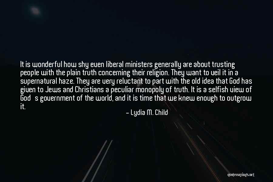 God Is Wonderful Quotes By Lydia M. Child God Is Wonderful Quotes By Lydia M. Child