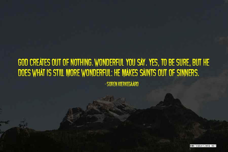 God Is Wonderful Quotes By Soren Kierkegaard God Is Wonderful Quotes By Soren Kierkegaard