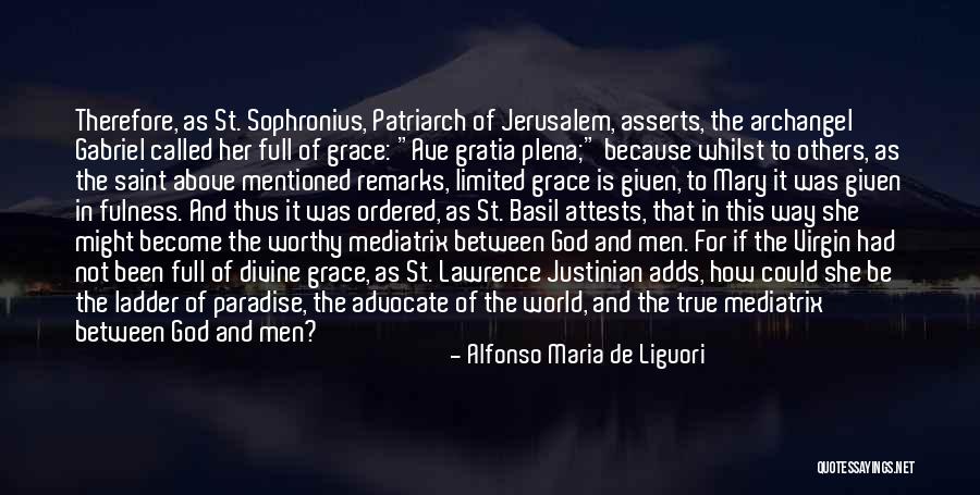 God Is Worthy Quotes By Alfonso Maria De Liguori God Is Worthy Quotes By Alfonso Maria De Liguori