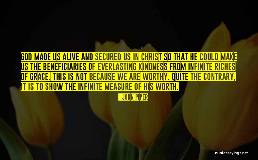 God Is Worthy Quotes By John Piper God Is Worthy Quotes By John Piper