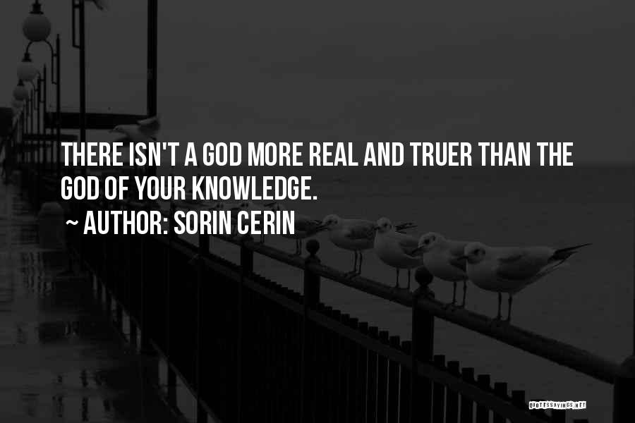 God Isn't Real Quotes By Sorin Cerin