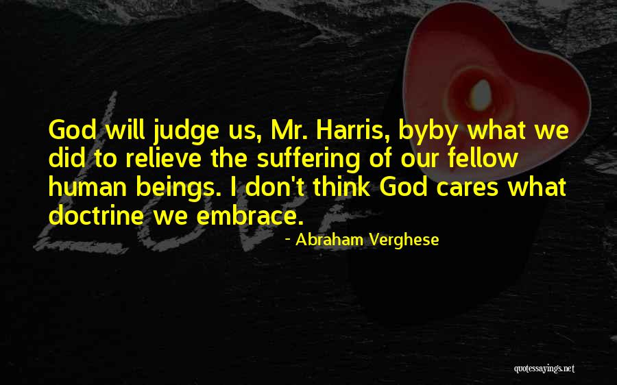 God Judgement Quotes By Abraham Verghese God Judgement Quotes By Abraham Verghese