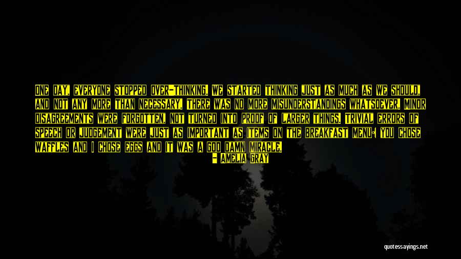 God Judgement Quotes By Amelia Gray God Judgement Quotes By Amelia Gray