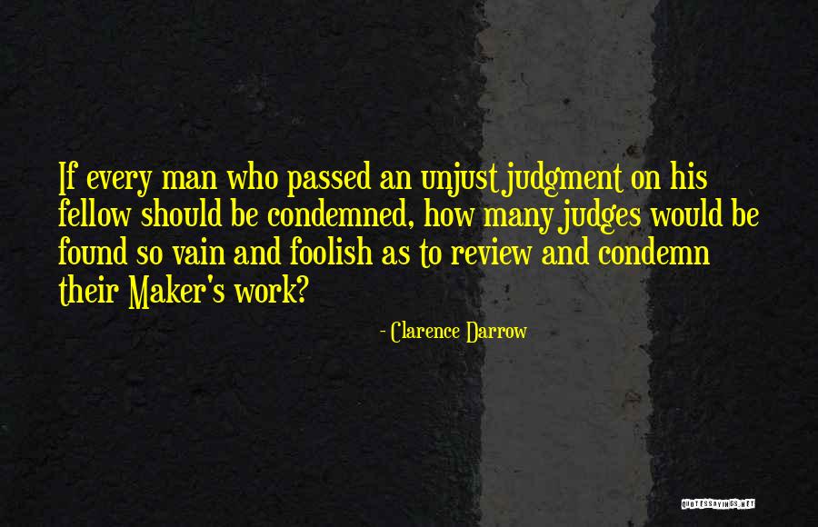 God Judgement Quotes By Clarence Darrow God Judgement Quotes By Clarence Darrow