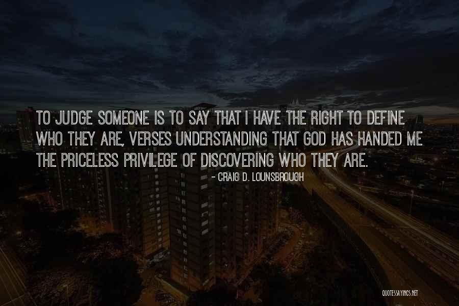 God Judgement Quotes By Craig D. Lounsbrough God Judgement Quotes By Craig D. Lounsbrough