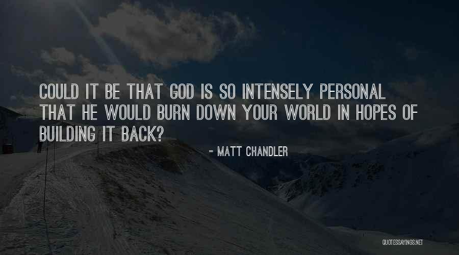 God Judgement Quotes By Matt Chandler God Judgement Quotes By Matt Chandler
