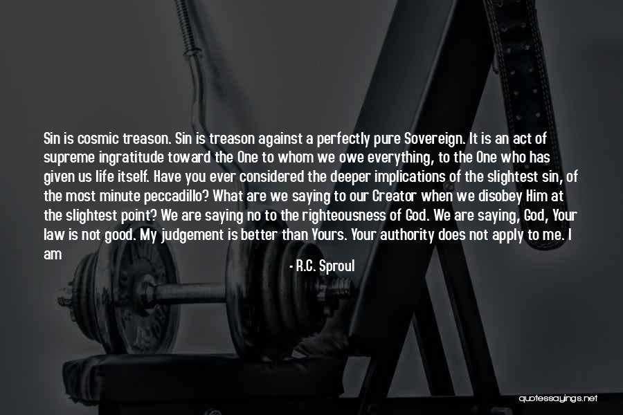 God Judgement Quotes By R.C. Sproul God Judgement Quotes By R.C. Sproul