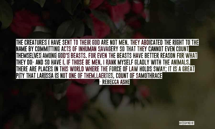 God Judgement Quotes By Rebecca Ashe God Judgement Quotes By Rebecca Ashe