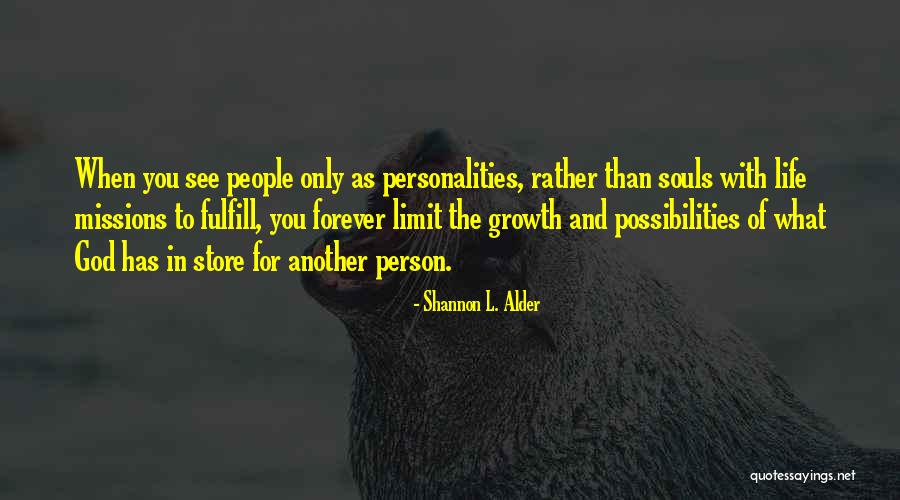 God Judgement Quotes By Shannon L. Alder God Judgement Quotes By Shannon L. Alder