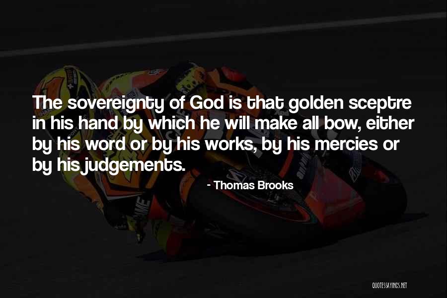 God Judgement Quotes By Thomas Brooks God Judgement Quotes By Thomas Brooks