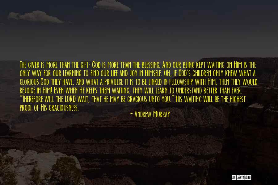 God Just Keeps On Blessing Me Quotes By Andrew Murray God Just Keeps On Blessing Me Quotes By Andrew Murray