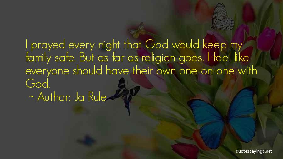 God Keep You Safe Quotes By Ja Rule