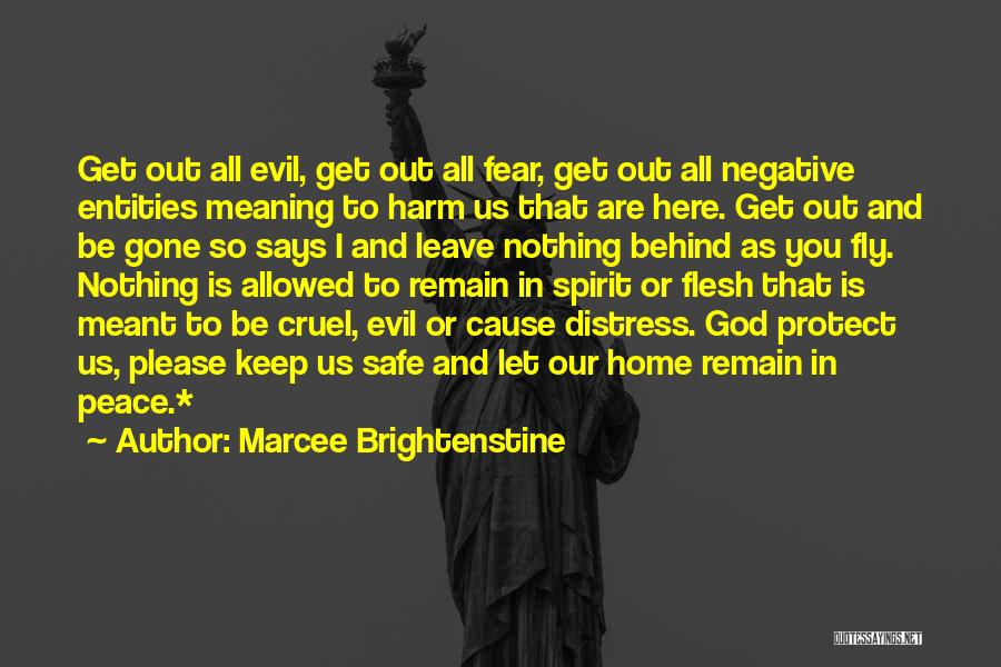 God Keep You Safe Quotes By Marcee Brightenstine