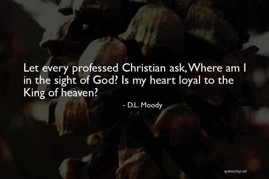 God King Quotes By D.L. Moody God King Quotes By D.L. Moody