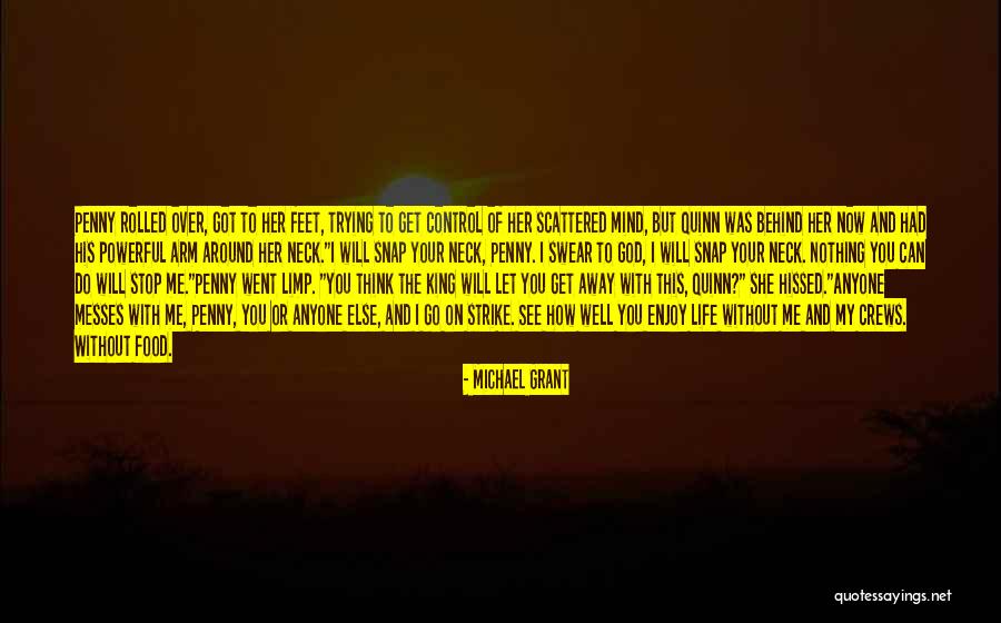 God King Quotes By Michael Grant God King Quotes By Michael Grant