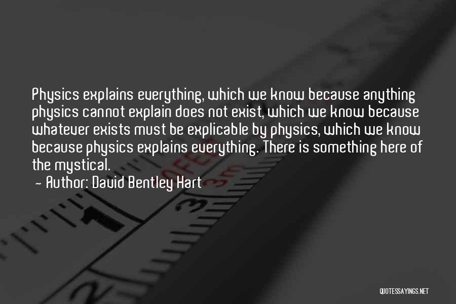 God Know Everything Quotes By David Bentley Hart