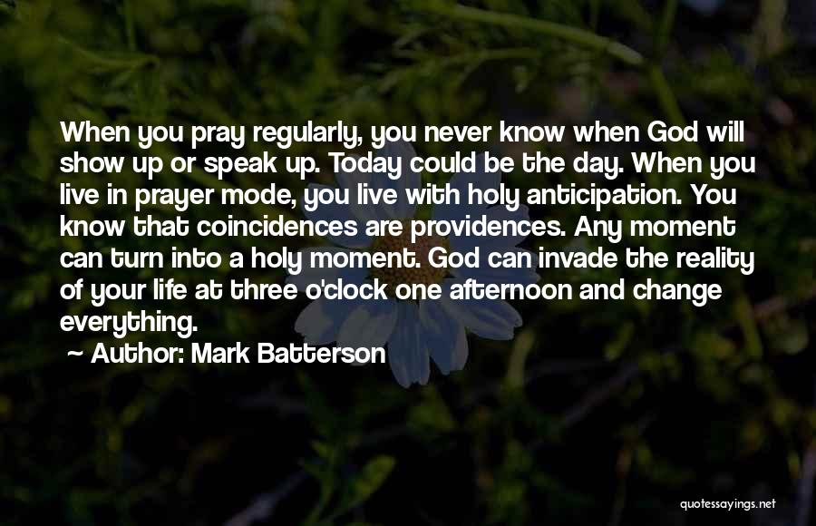 God Know Everything Quotes By Mark Batterson
