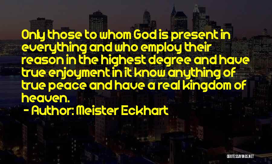 God Know Everything Quotes By Meister Eckhart