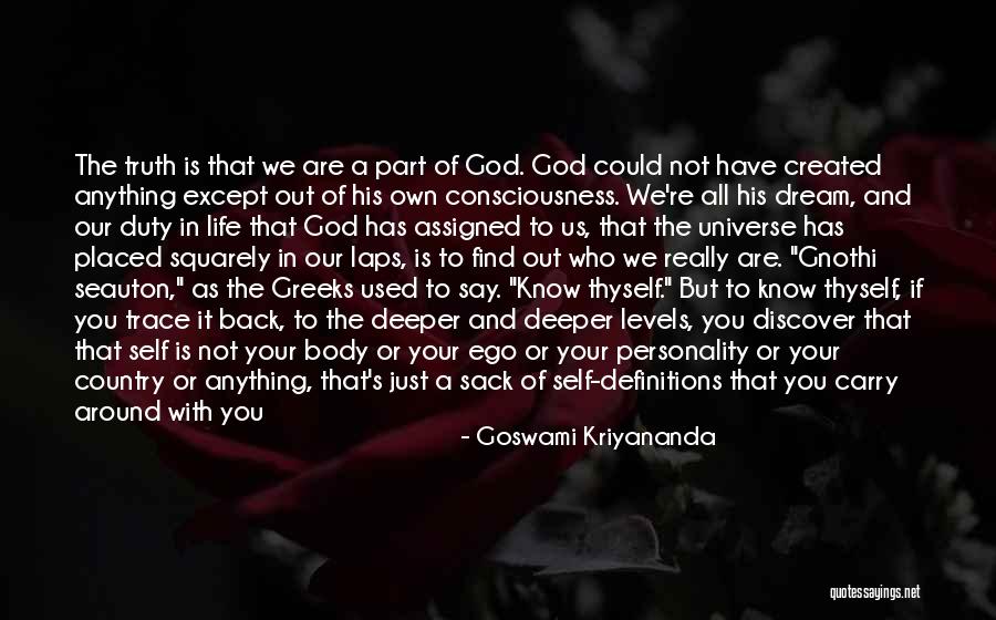 God Know The Truth Quotes By Goswami Kriyananda God Know The Truth Quotes By Goswami Kriyananda