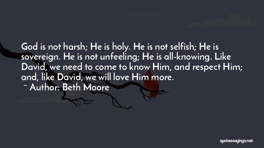 God Knowing All Quotes By Beth Moore