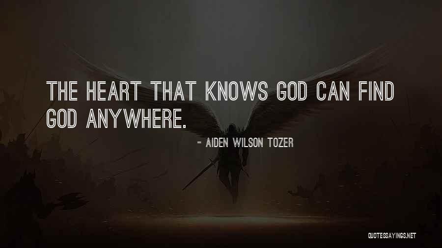 God Knowing Your Heart Quotes By Aiden Wilson Tozer