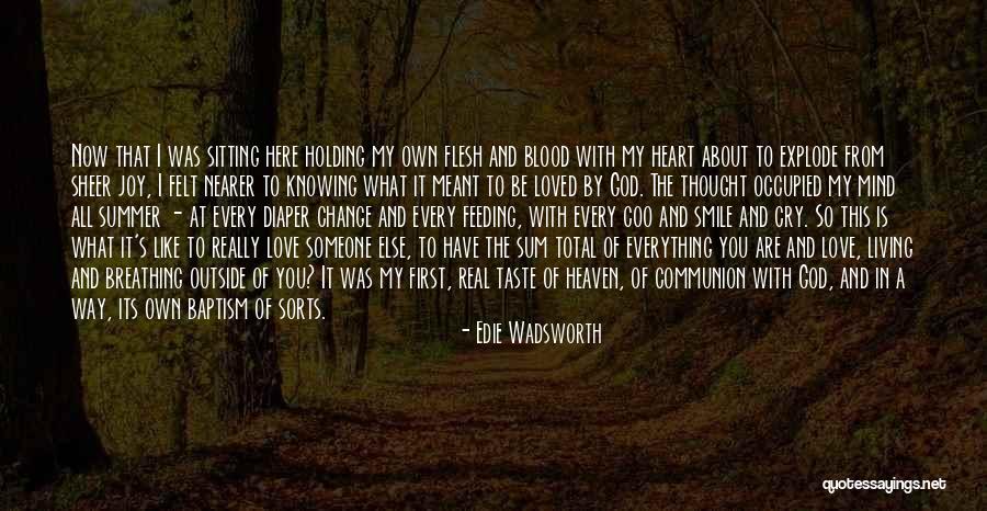 God Knowing Your Heart Quotes By Edie Wadsworth