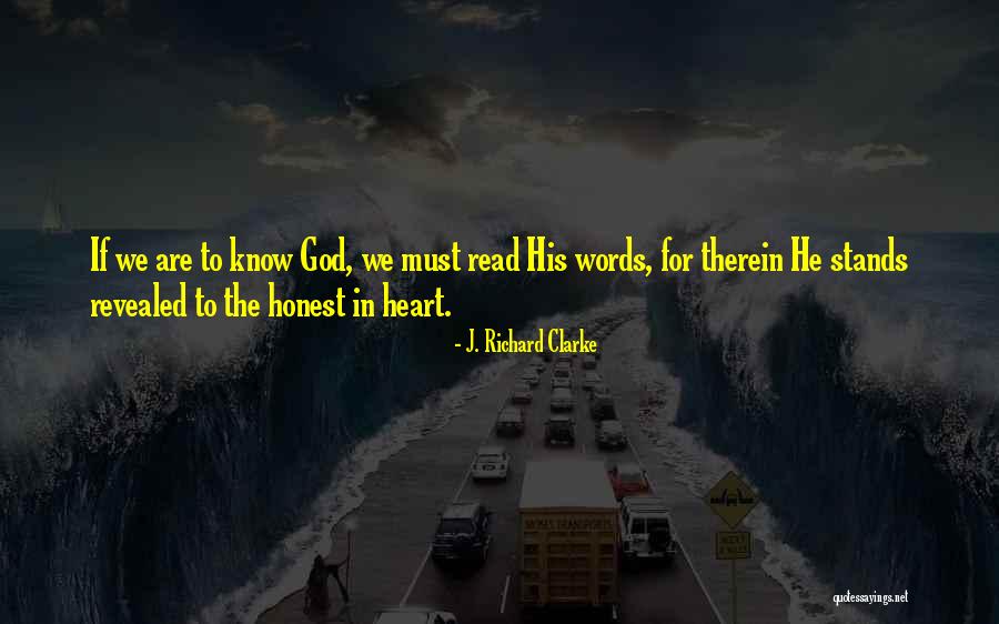 God Knowing Your Heart Quotes By J. Richard Clarke