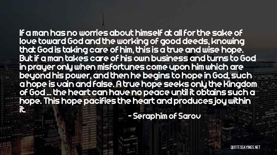 God Knowing Your Heart Quotes By Seraphim Of Sarov God Knowing Your Heart Quotes By Seraphim Of Sarov