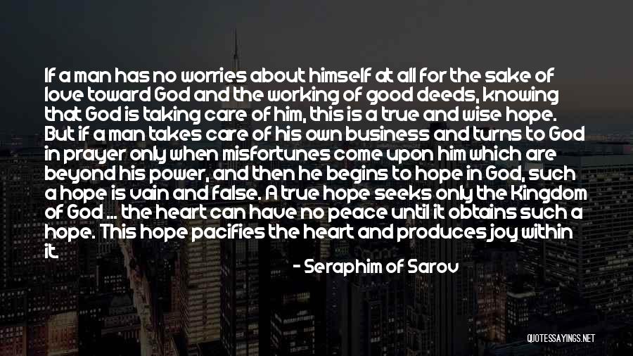 God Knowing Your Heart Quotes By Seraphim Of Sarov