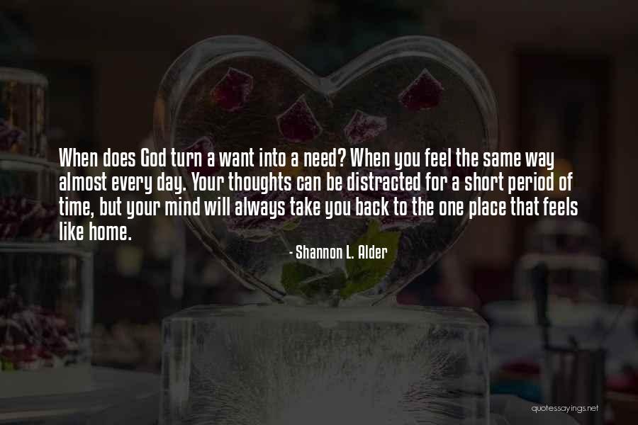 God Knowing Your Heart Quotes By Shannon L. Alder God Knowing Your Heart Quotes By Shannon L. Alder