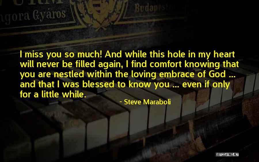 God Knowing Your Heart Quotes By Steve Maraboli