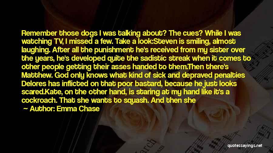 God Knows All Quotes By Emma Chase